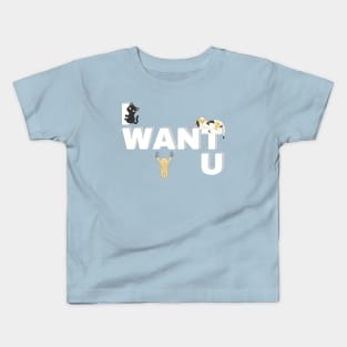 I WANT U CATS Kids T-Shirt